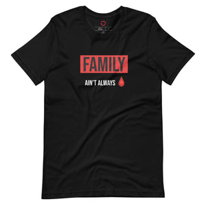 Open image in slideshow, Family Ain’t Always 🩸 Unisex T-Shirt - Black
